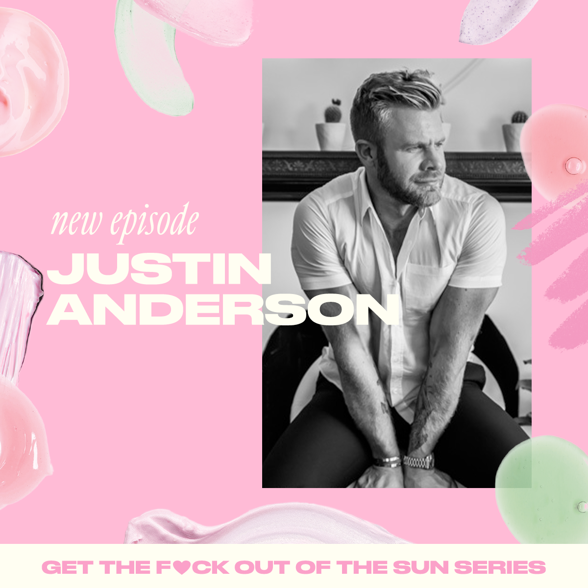 GTFOOTS-podcast: Justin Anderson over Botox & Filler, een geheime hack om kaalheid te bestrijden, ontstekingen te bestrijden en waarom mannen hun schaamhaar moeten trimmen